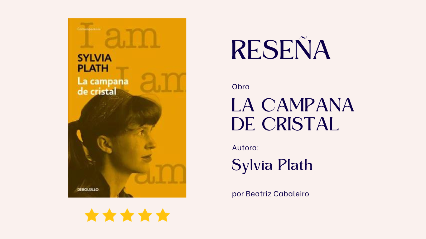 Reseña de La campana de cristal de Sylvia Plath